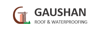 Gaushan Roof and waterproofing